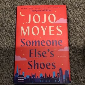 The Giver Of Stars Jojo Moyes Someone Else’s Shoes hard cover Pages 435 like new